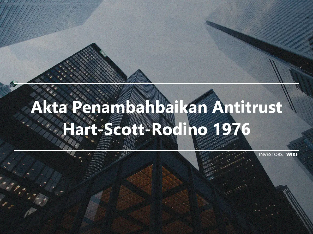 Akta Penambahbaikan Antitrust Hart-Scott-Rodino 1976