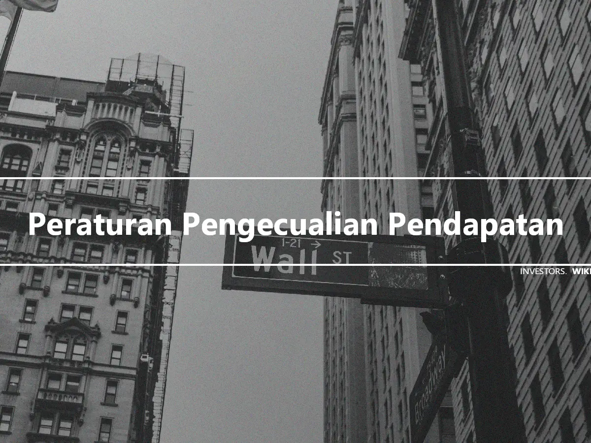 Peraturan Pengecualian Pendapatan