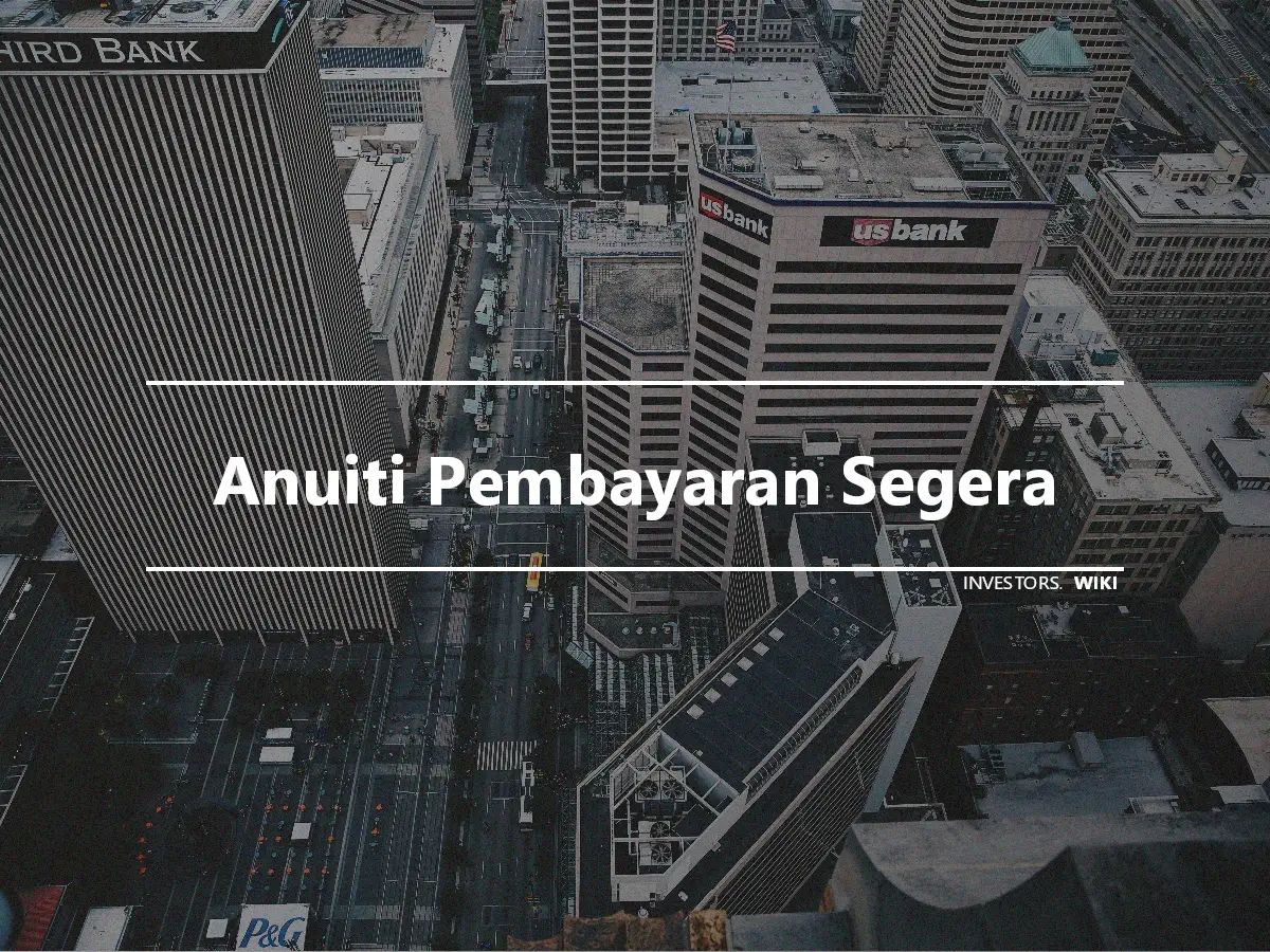 Anuiti Pembayaran Segera