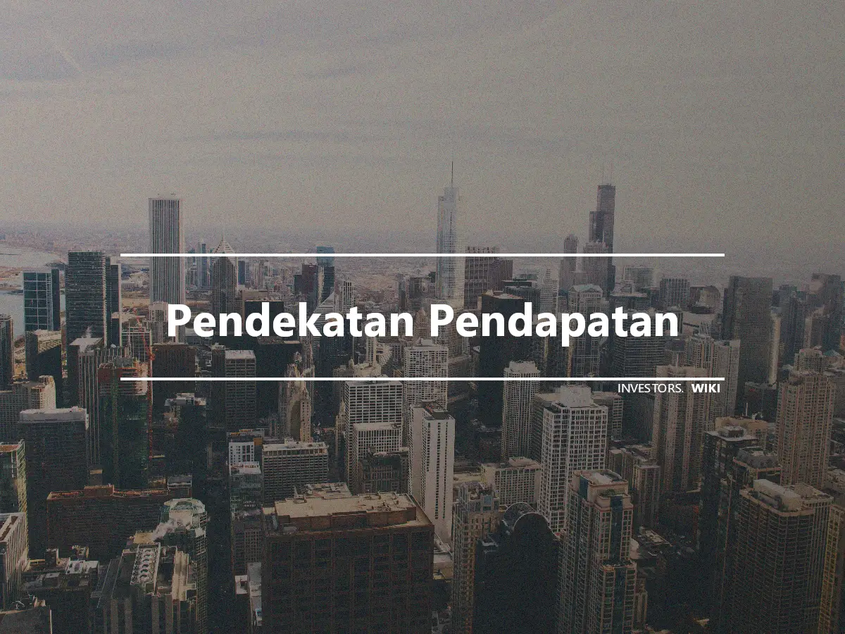 Pendekatan Pendapatan