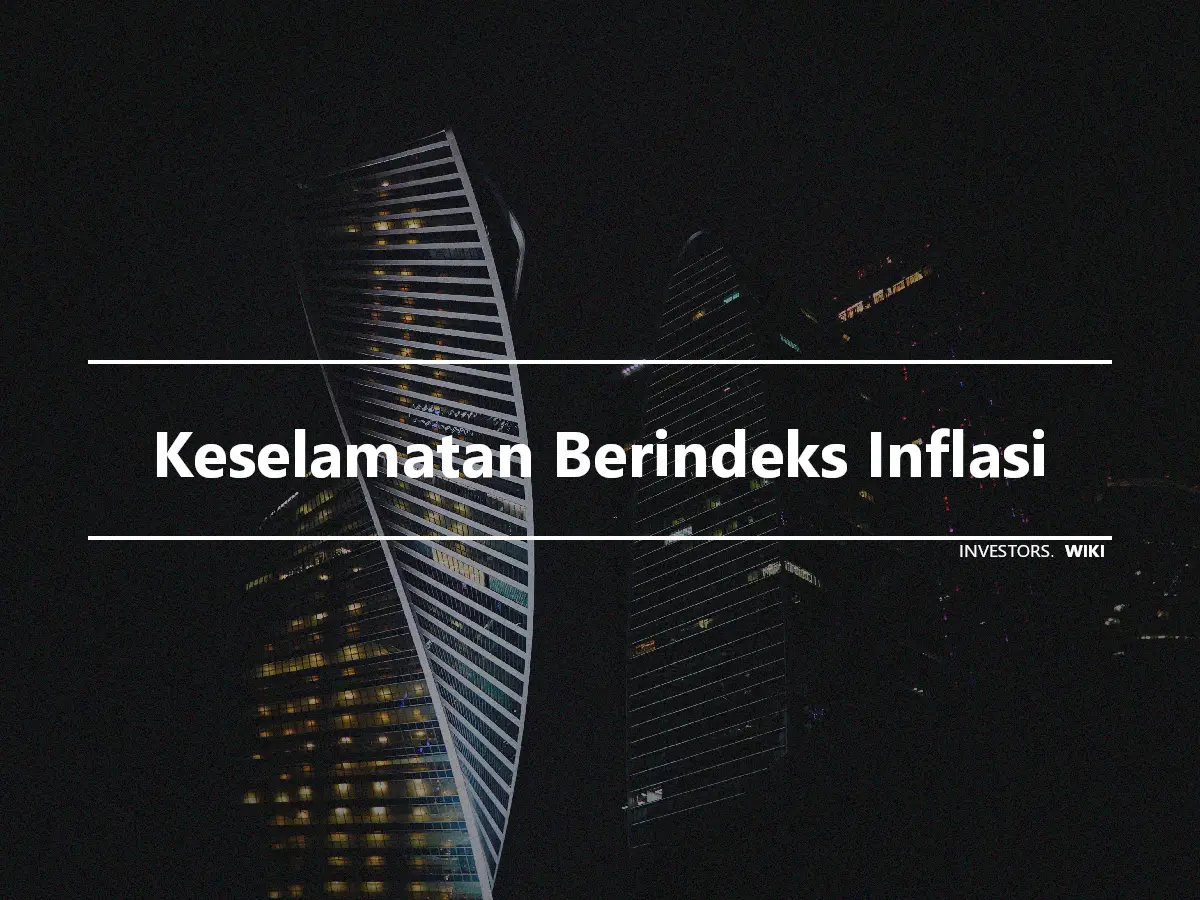 Keselamatan Berindeks Inflasi