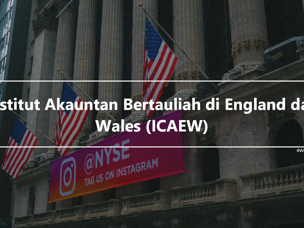 Institut Akauntan Bertauliah di England dan Wales (ICAEW)