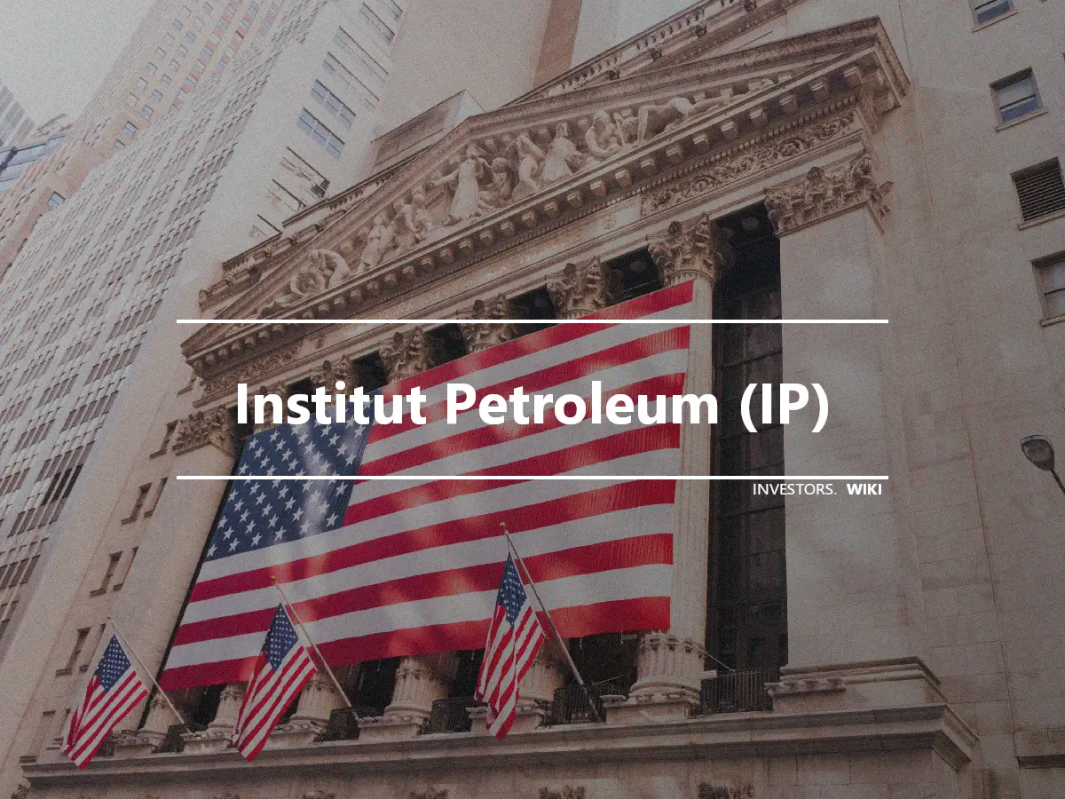 Institut Petroleum (IP)