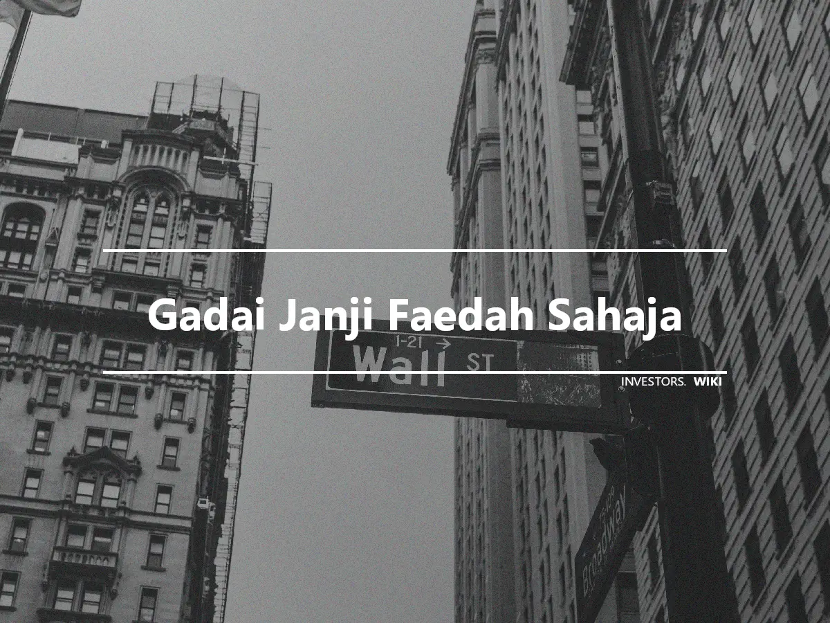 Gadai Janji Faedah Sahaja