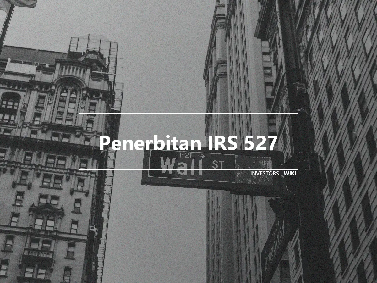 Penerbitan IRS 527