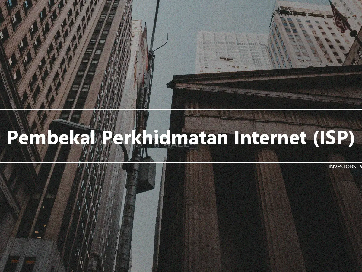 Pembekal Perkhidmatan Internet (ISP)