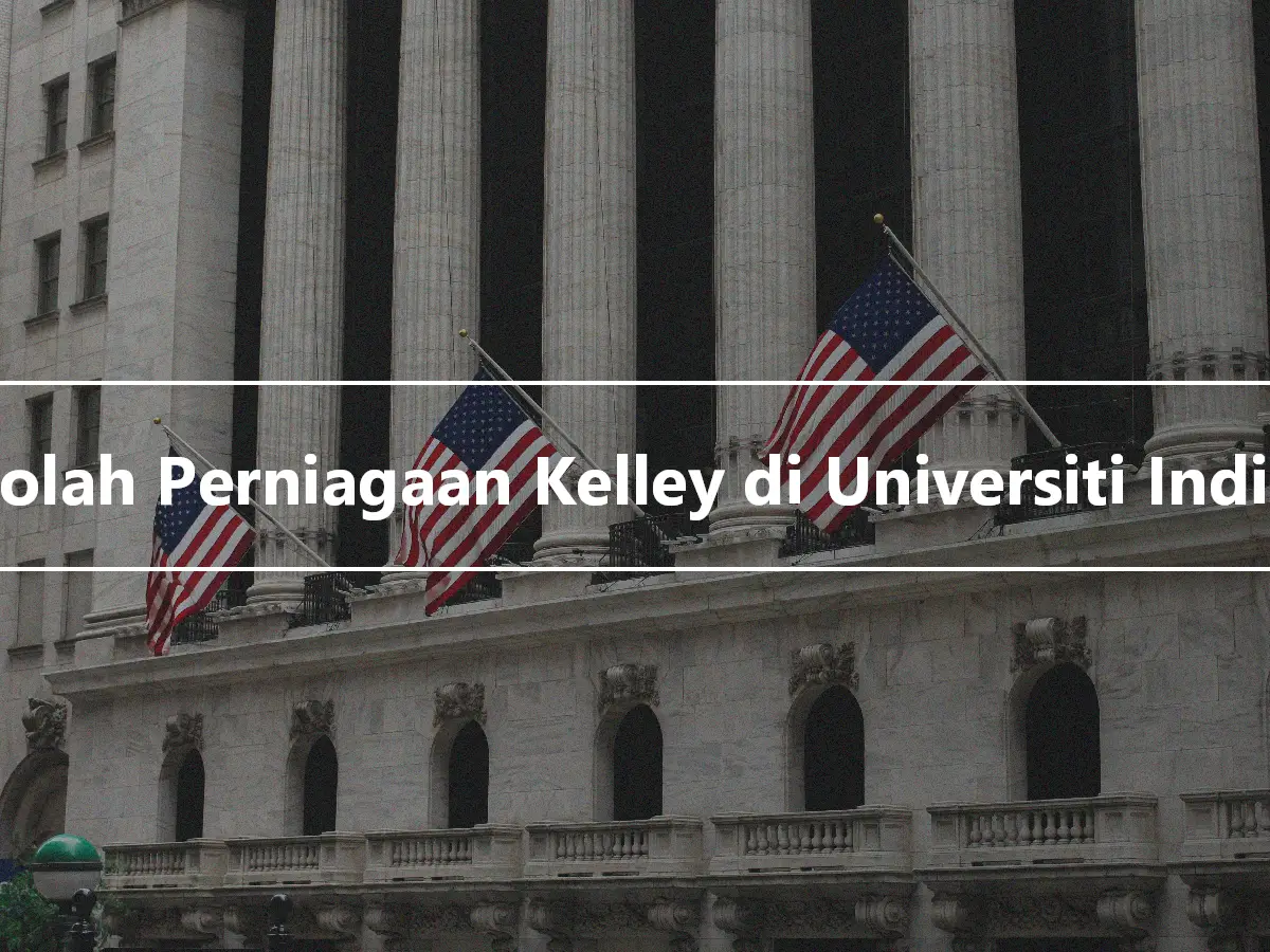 Sekolah Perniagaan Kelley di Universiti Indiana