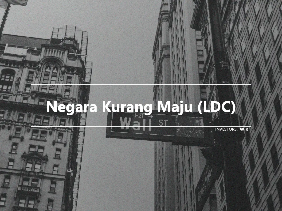 Negara Kurang Maju (LDC)