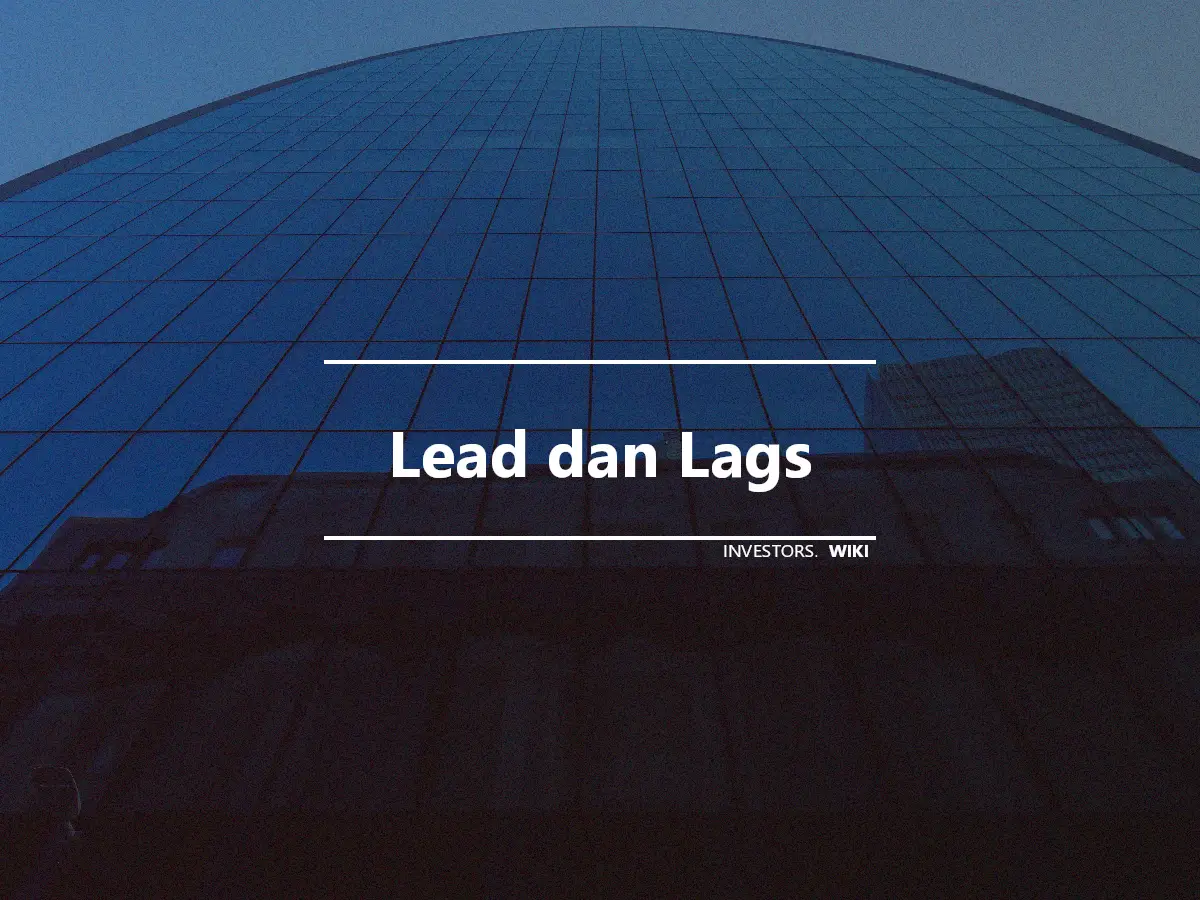 Lead dan Lags