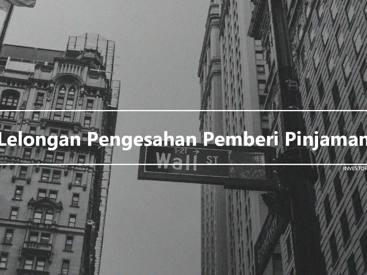 Lelongan Pengesahan Pemberi Pinjaman