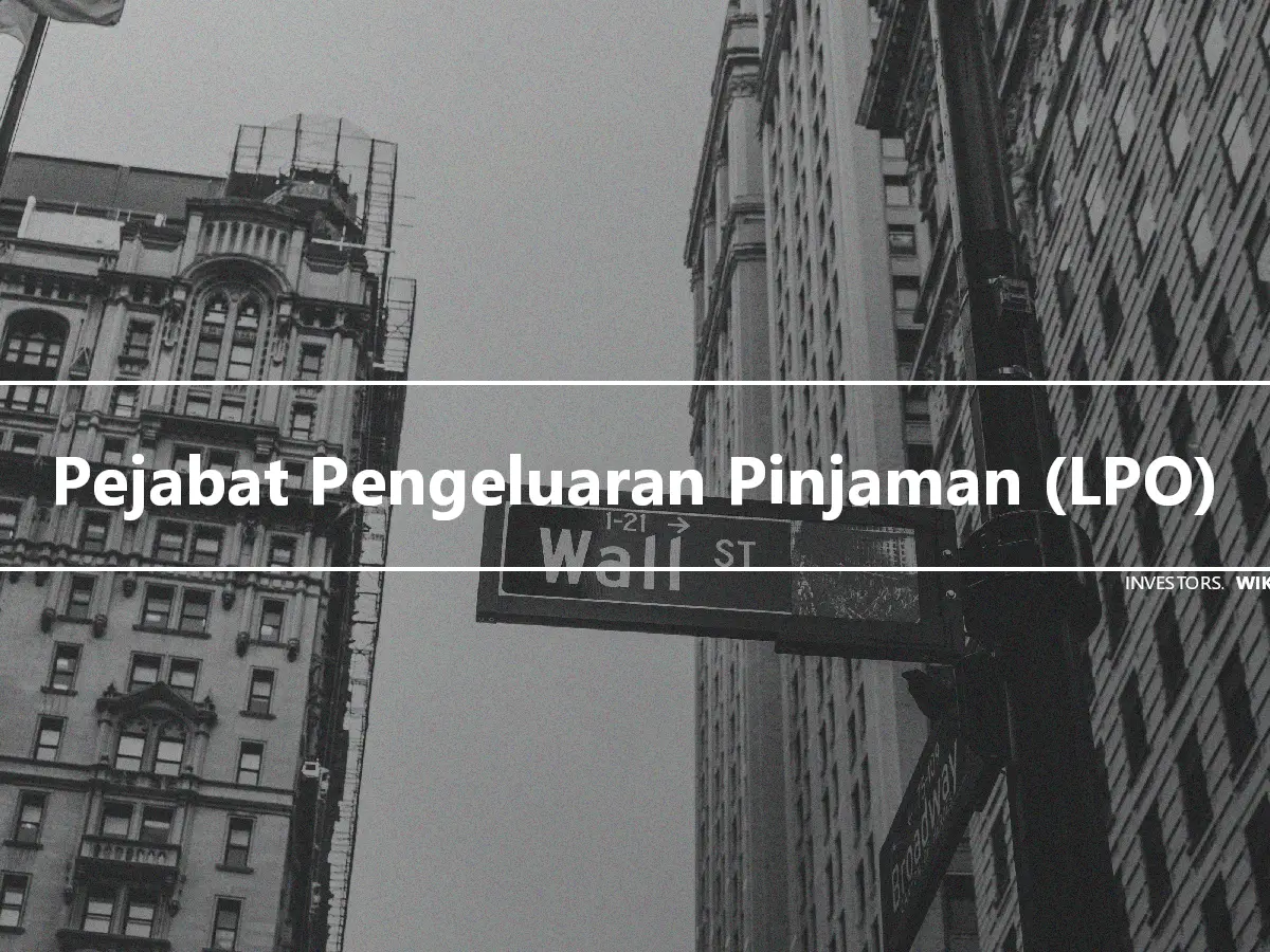 Pejabat Pengeluaran Pinjaman (LPO)