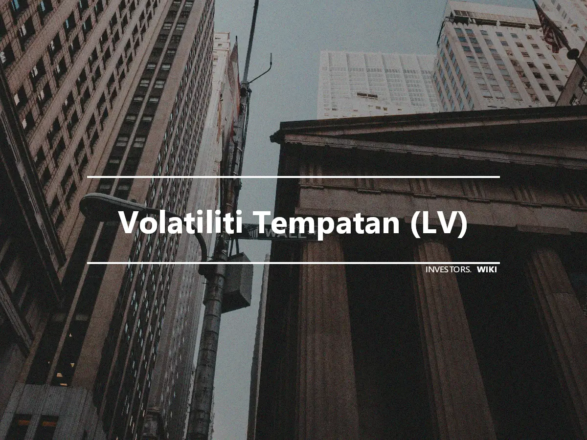 Volatiliti Tempatan (LV)