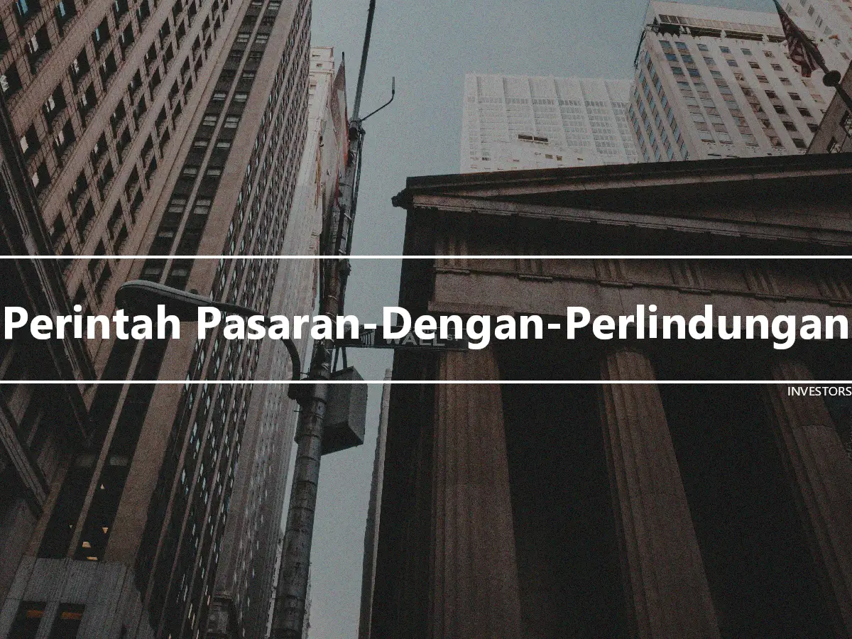 Perintah Pasaran-Dengan-Perlindungan