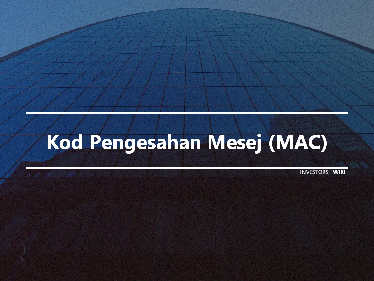 Kod Pengesahan Mesej (MAC)