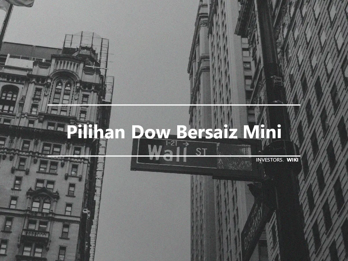 Pilihan Dow Bersaiz Mini