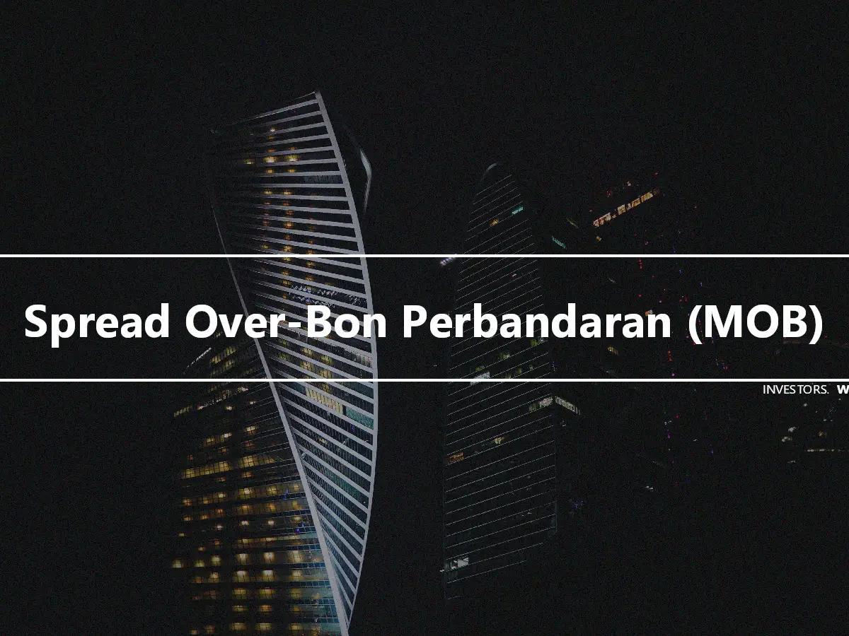 Spread Over-Bon Perbandaran (MOB)