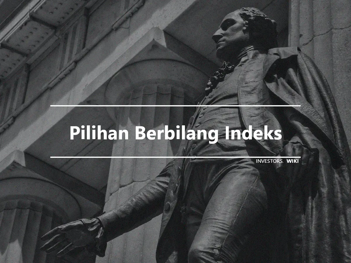 Pilihan Berbilang Indeks