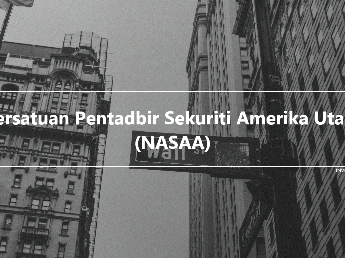 Persatuan Pentadbir Sekuriti Amerika Utara (NASAA)