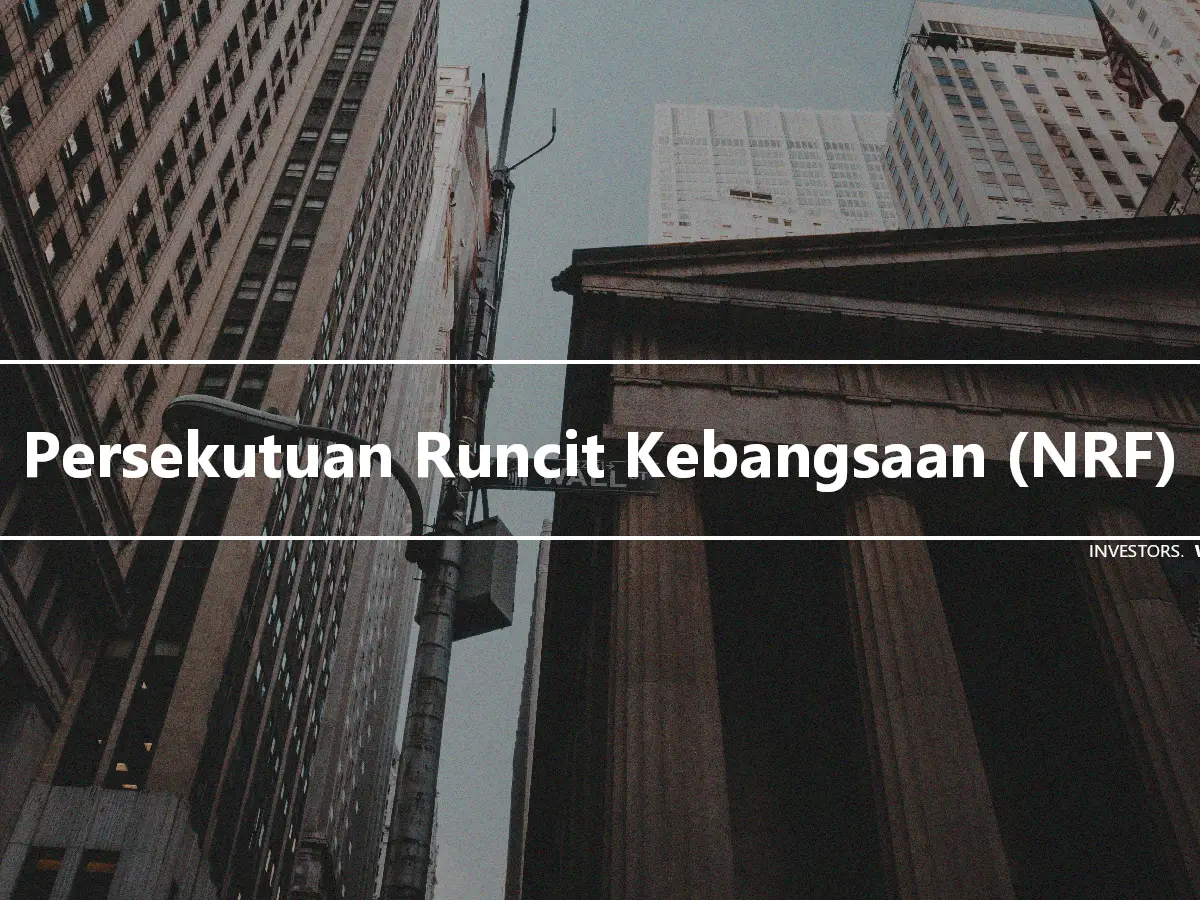 Persekutuan Runcit Kebangsaan (NRF)