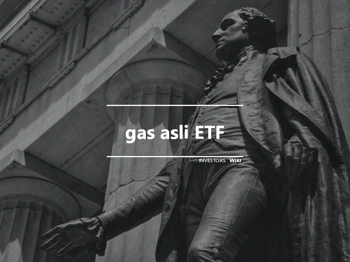 gas asli ETF