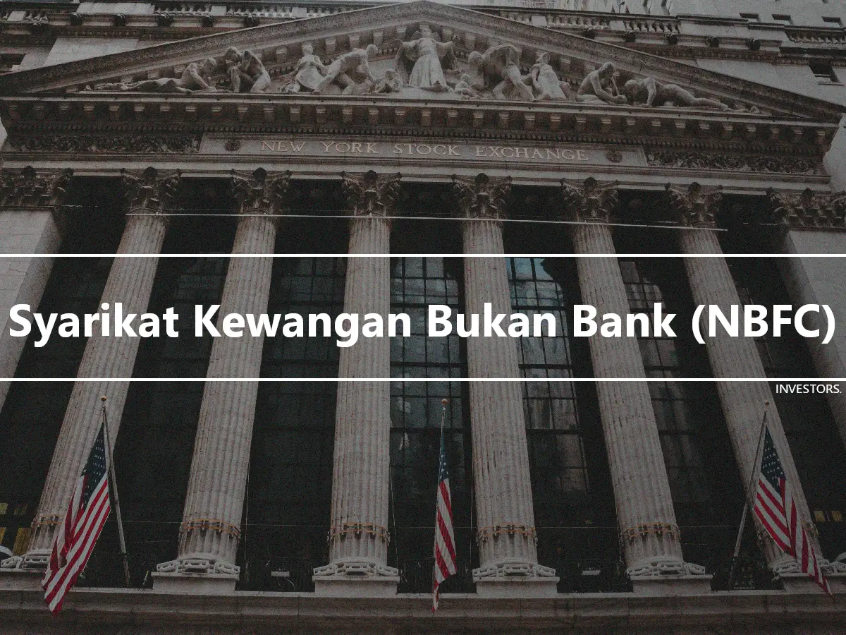 Syarikat Kewangan Bukan Bank (NBFC)