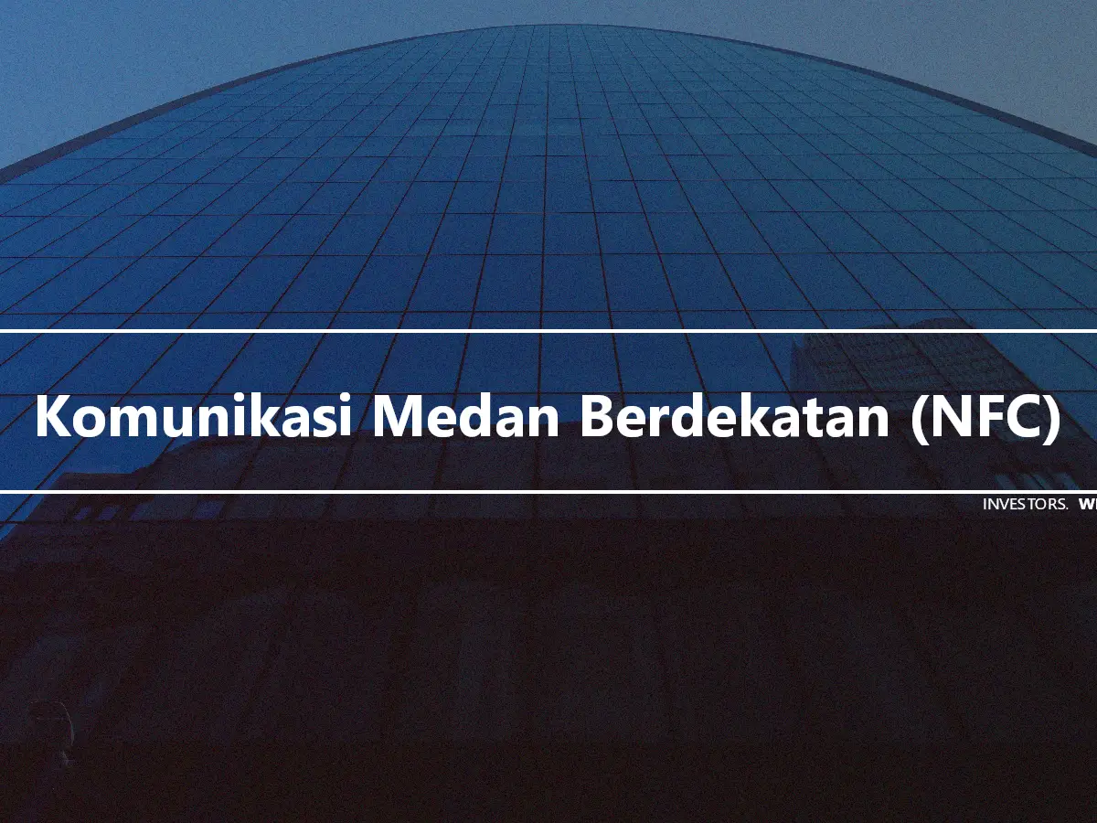 Komunikasi Medan Berdekatan (NFC)