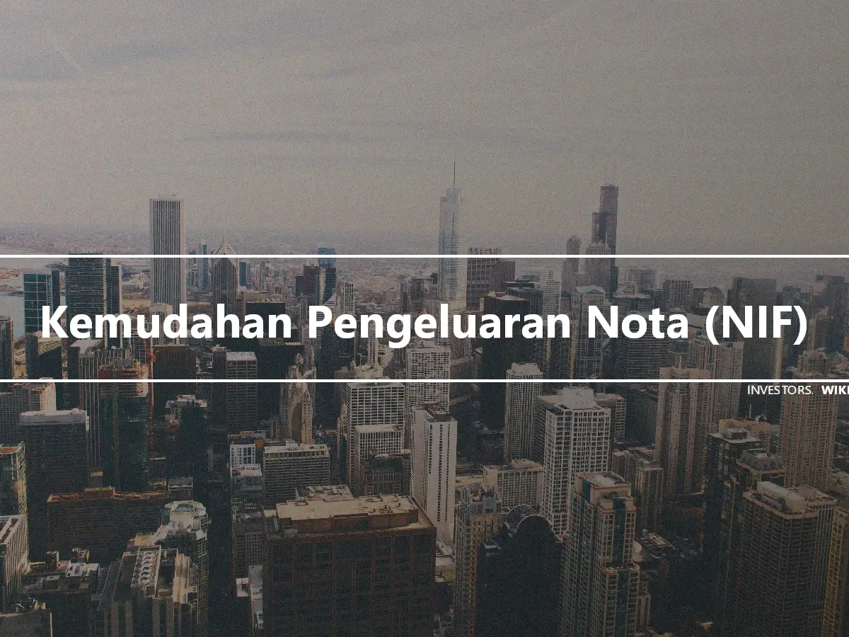 Kemudahan Pengeluaran Nota (NIF)