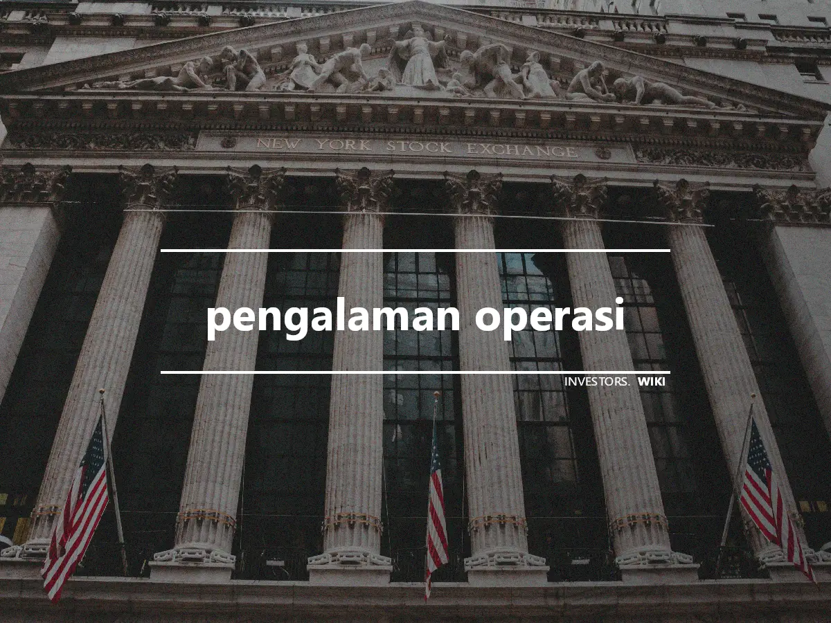 pengalaman operasi