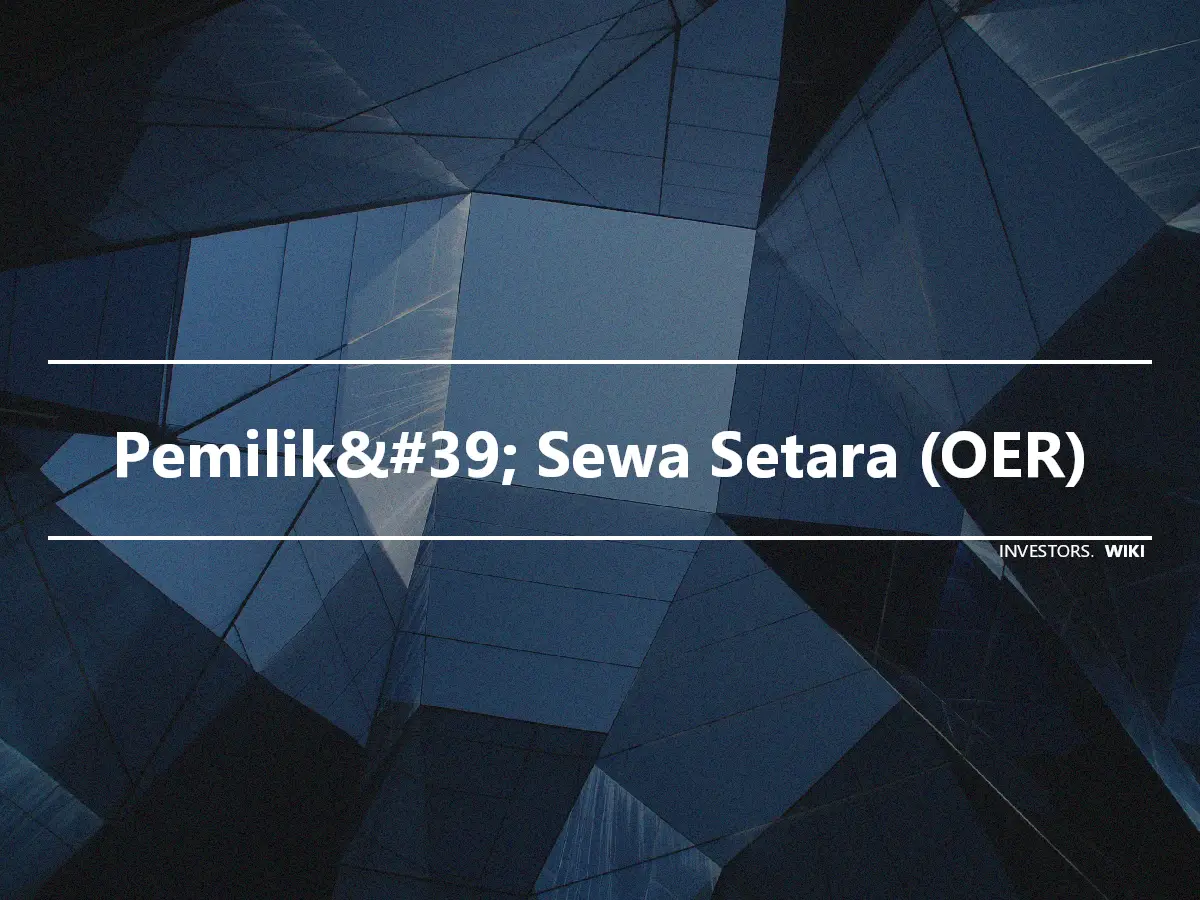 Pemilik&#39; Sewa Setara (OER)