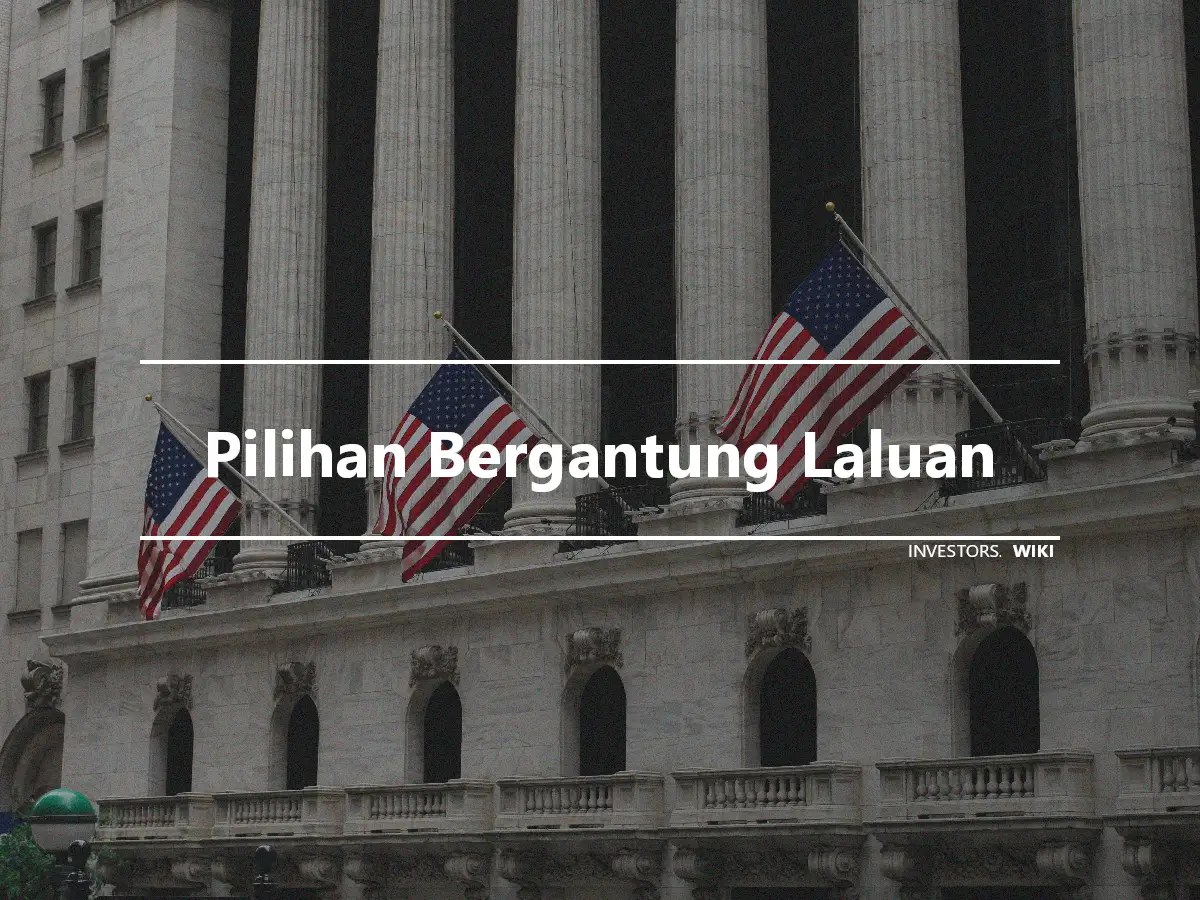 Pilihan Bergantung Laluan