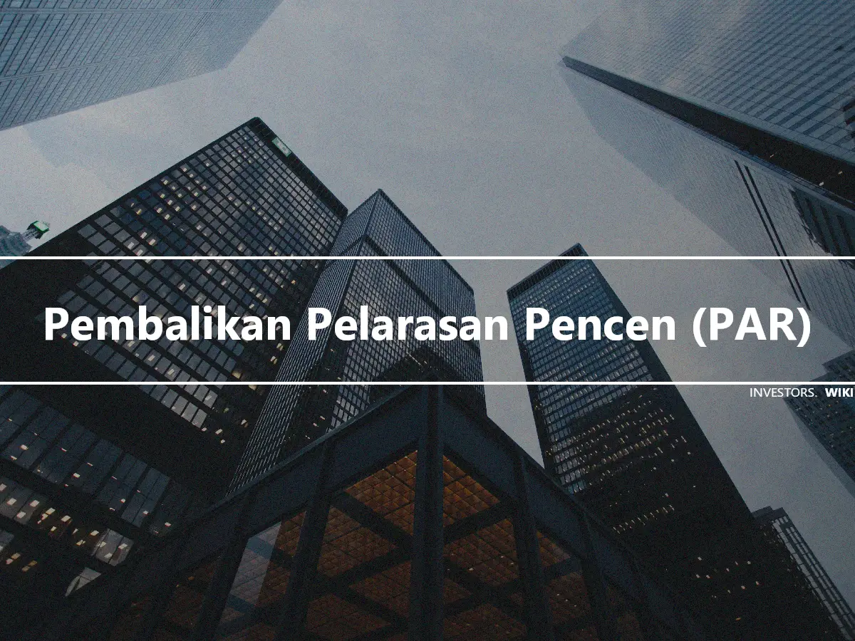 Pembalikan Pelarasan Pencen (PAR)