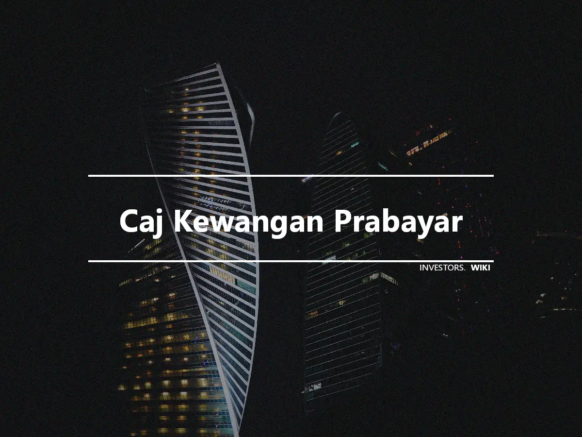 Caj Kewangan Prabayar