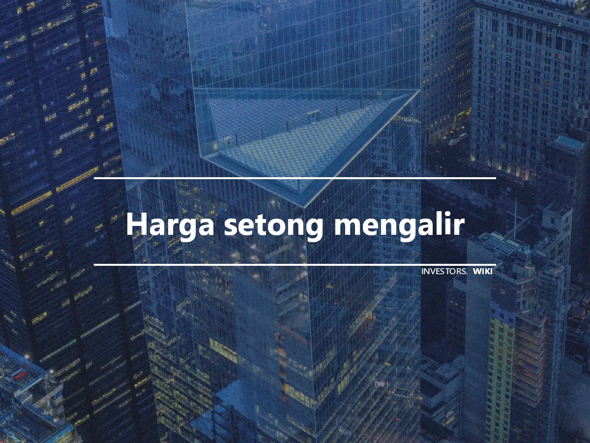 Harga setong mengalir