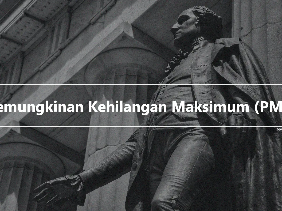 Kemungkinan Kehilangan Maksimum (PML)