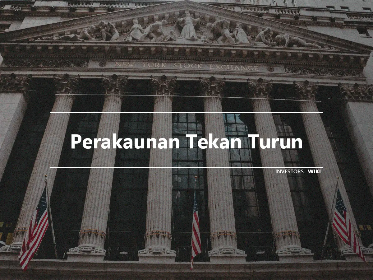 Perakaunan Tekan Turun