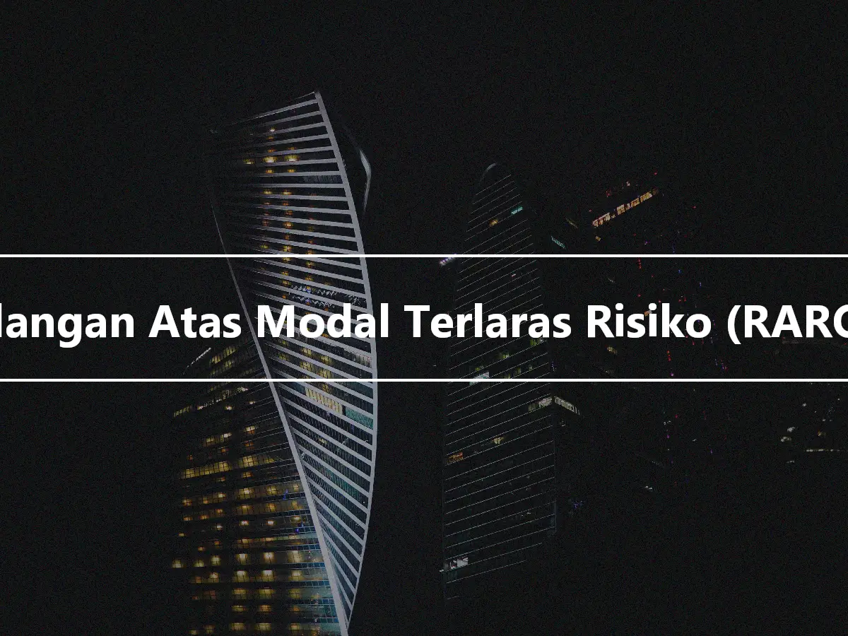 Pulangan Atas Modal Terlaras Risiko (RAROC)