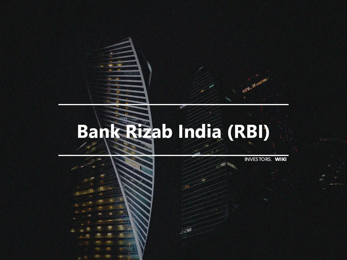 Bank Rizab India (RBI)