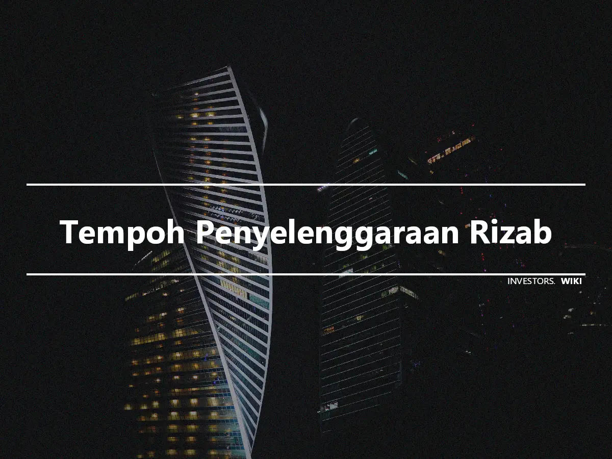 Tempoh Penyelenggaraan Rizab