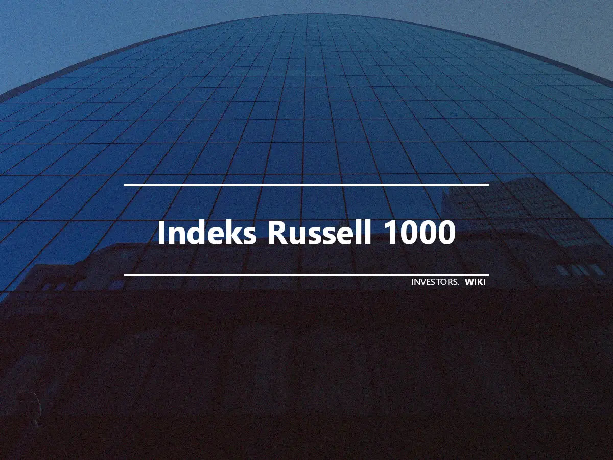 Indeks Russell 1000