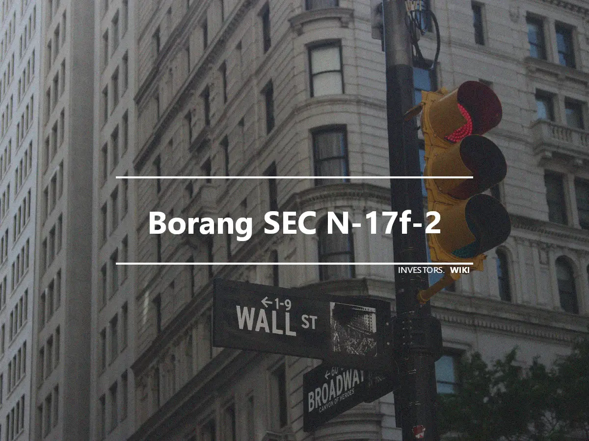 Borang SEC N-17f-2