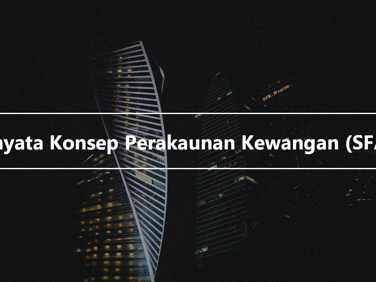 Penyata Konsep Perakaunan Kewangan (SFAC)