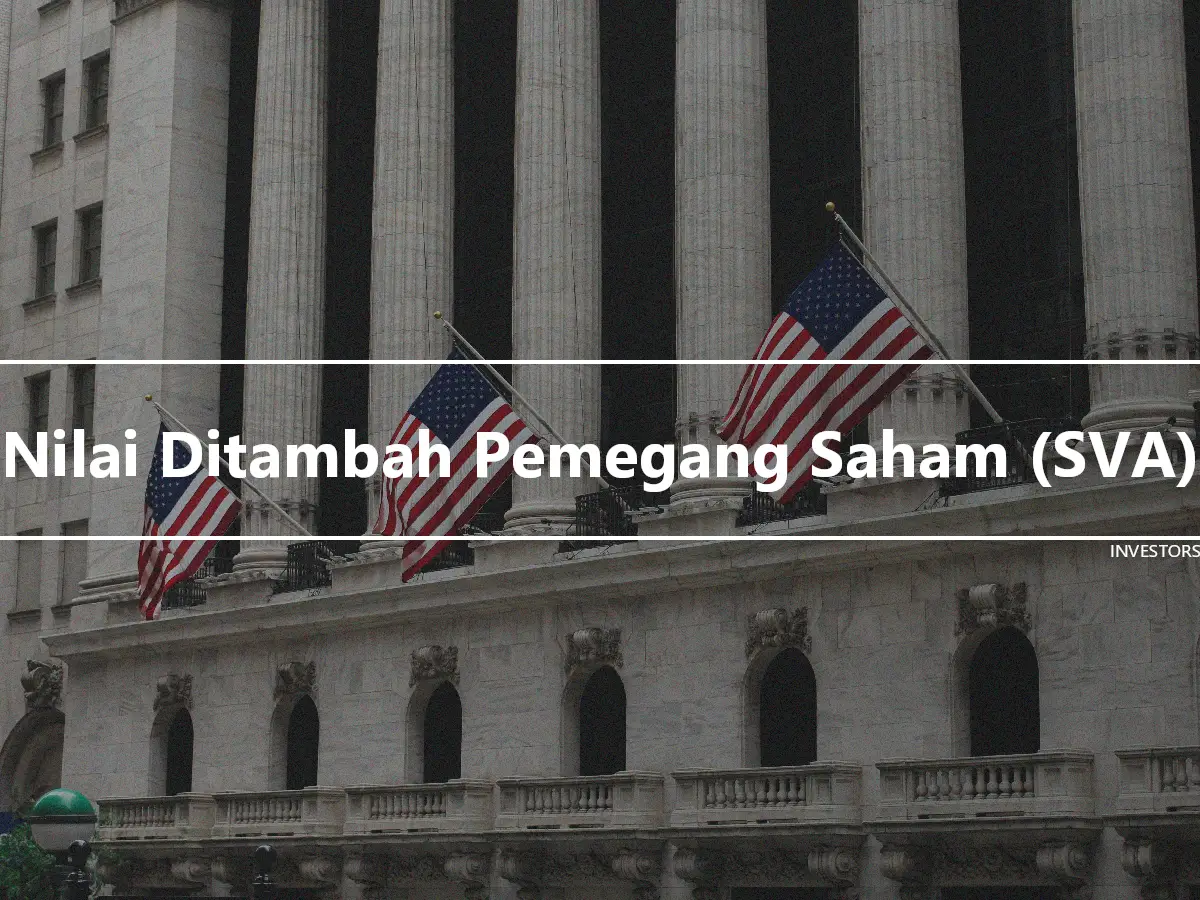 Nilai Ditambah Pemegang Saham (SVA)