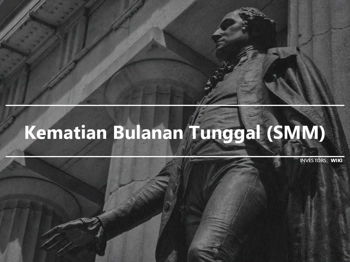 Kematian Bulanan Tunggal (SMM)