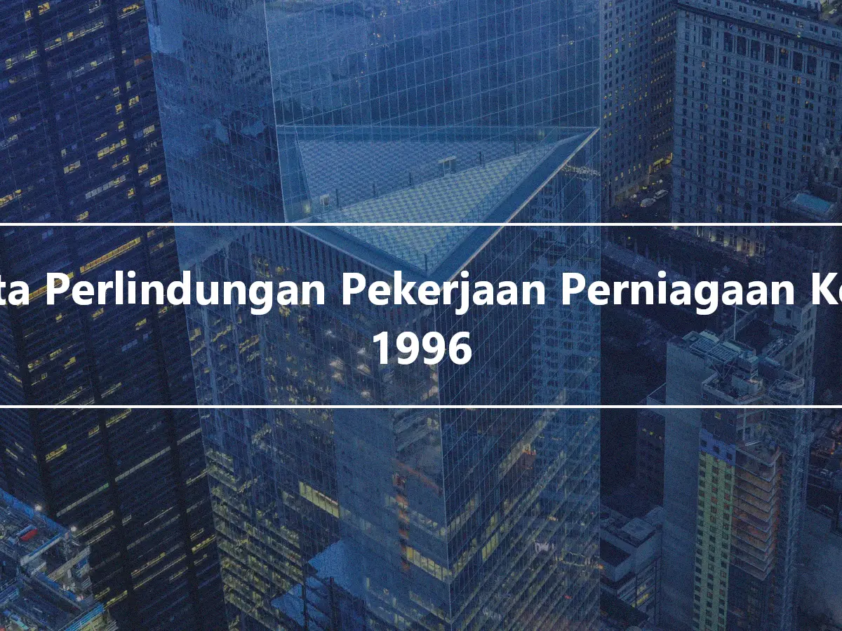 Akta Perlindungan Pekerjaan Perniagaan Kecil 1996