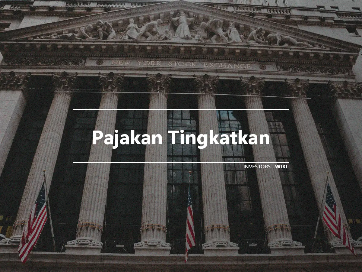 Pajakan Tingkatkan