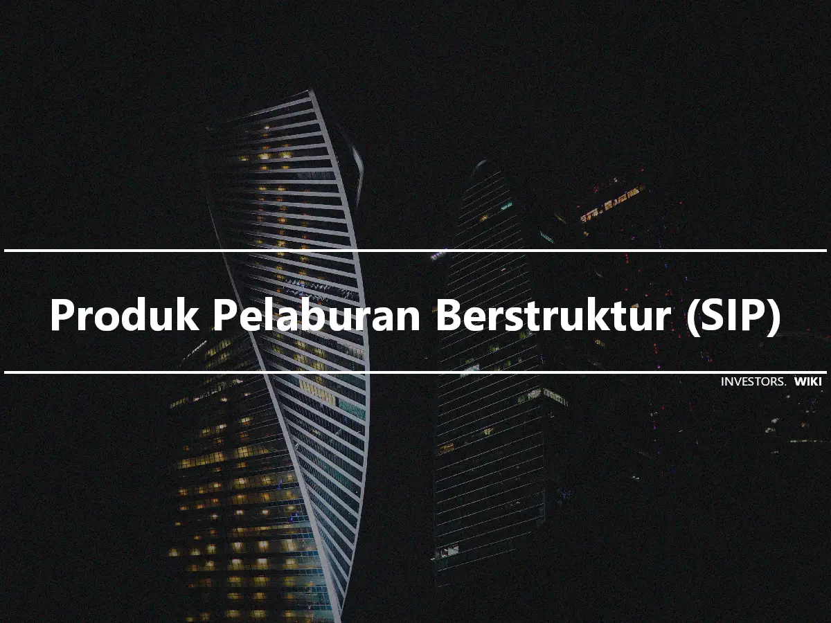 Produk Pelaburan Berstruktur (SIP)