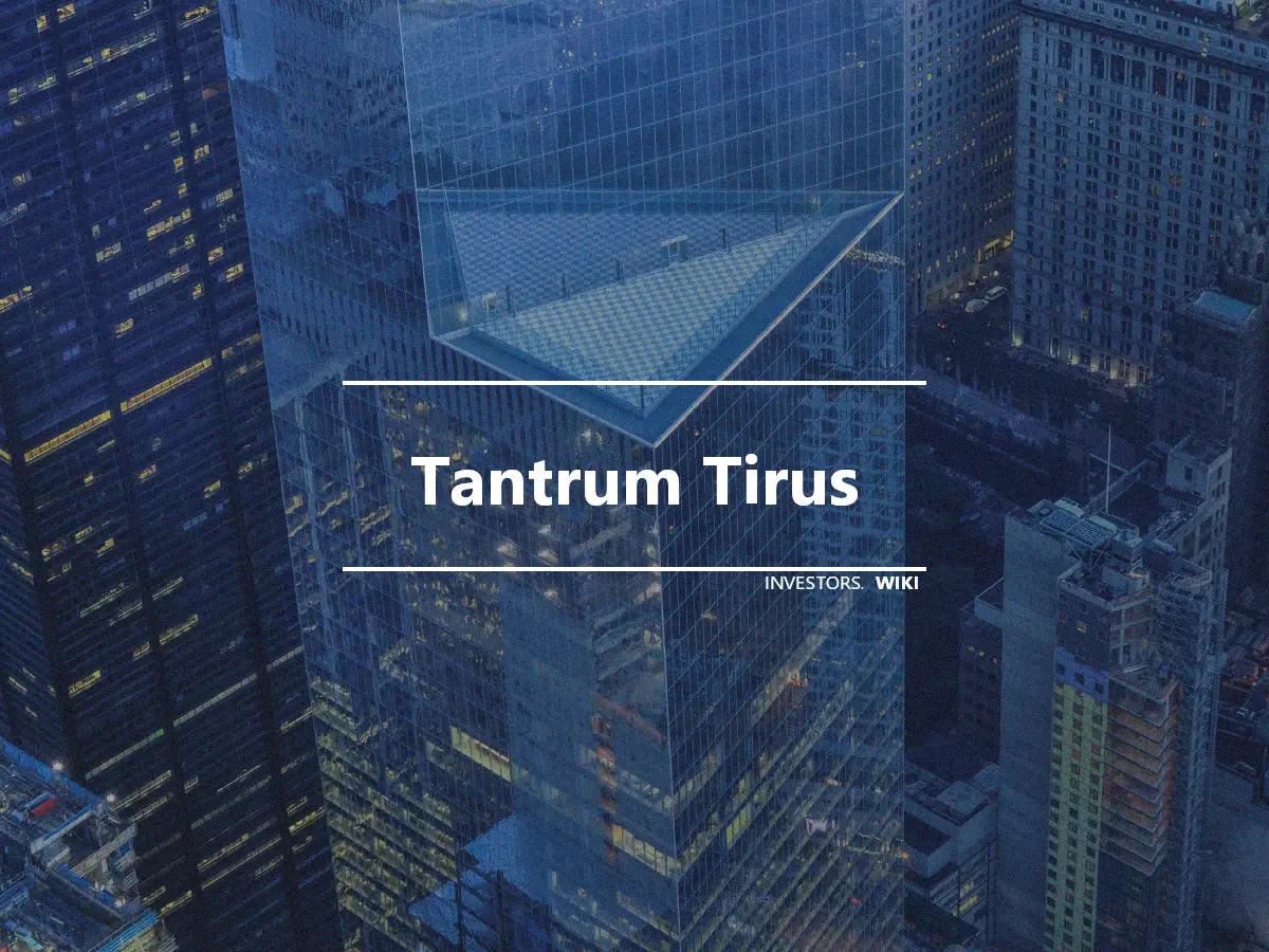 Tantrum Tirus
