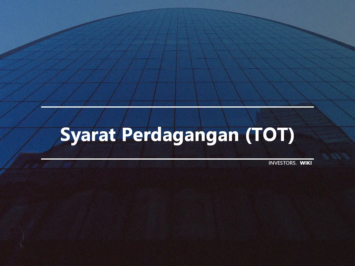 Syarat Perdagangan (TOT)