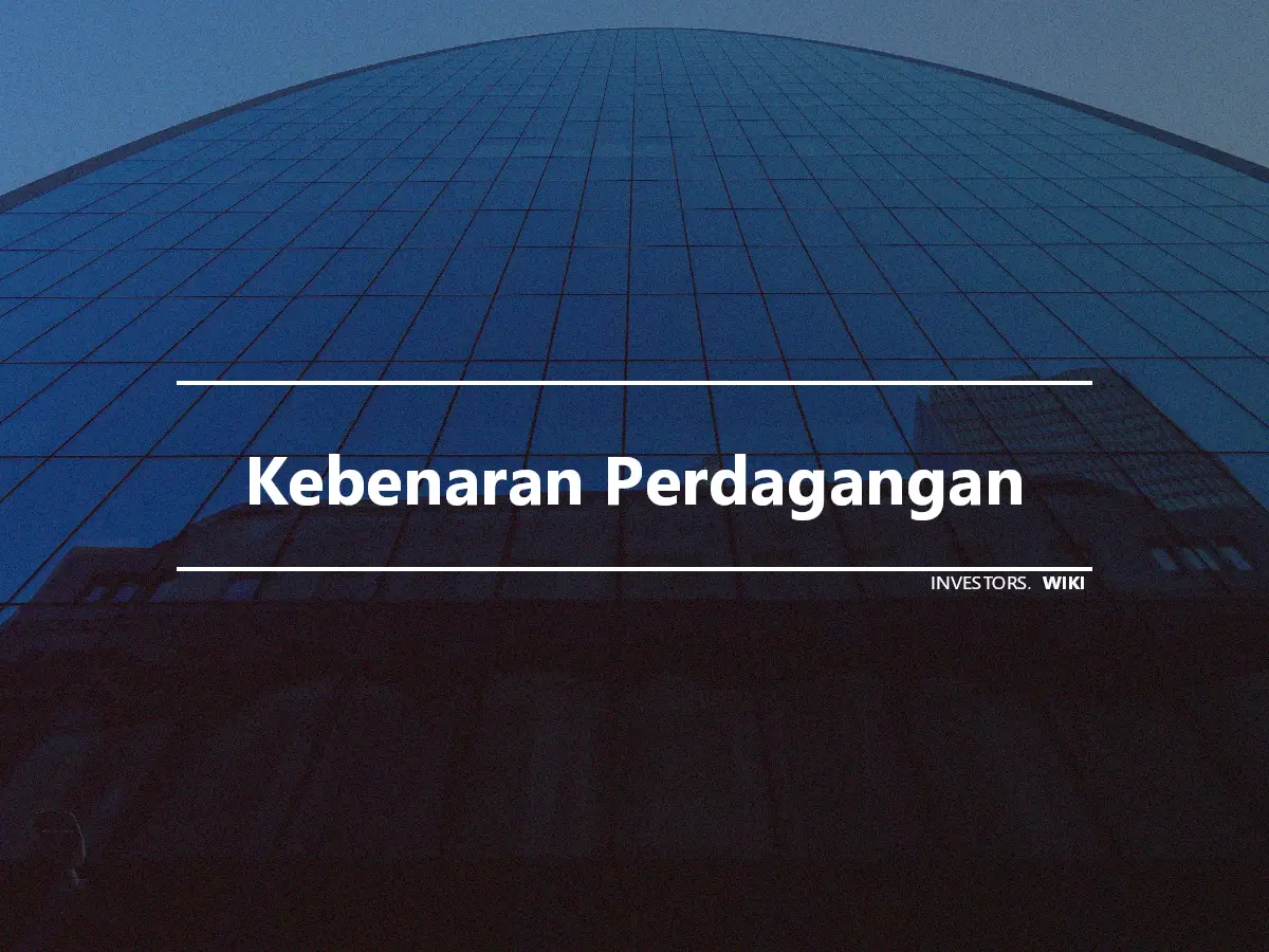 Kebenaran Perdagangan