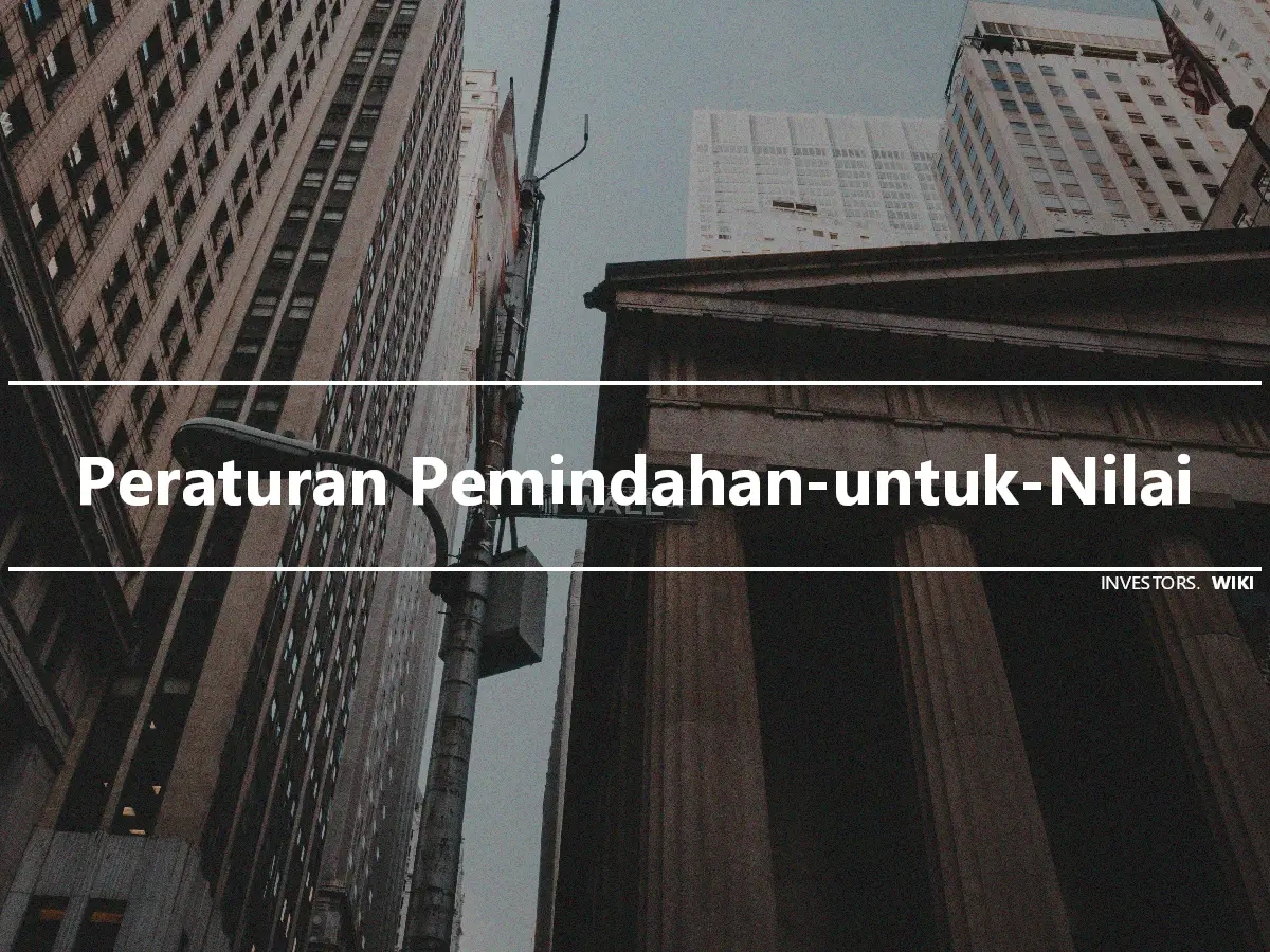 Peraturan Pemindahan-untuk-Nilai